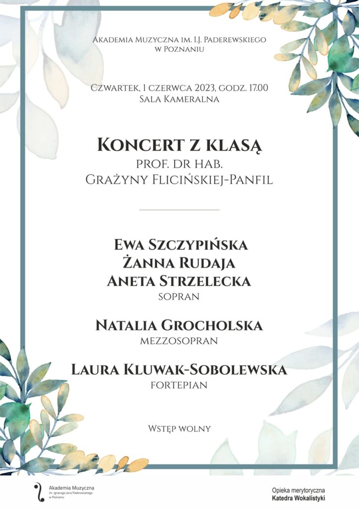 Afisz może zachęcać do przyjścia na Koncert z klasą prof. Flicińskiej-Panfil w dniu 1 czerwca, afisz zawiera nazwiska wykonawców