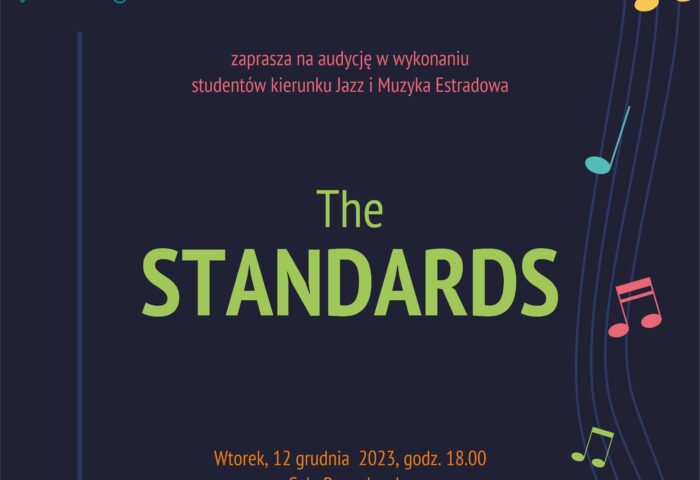 Afisz może zachęcać do przyjścia na koncert pt. The Standards w dniu 12 grudnia 2023