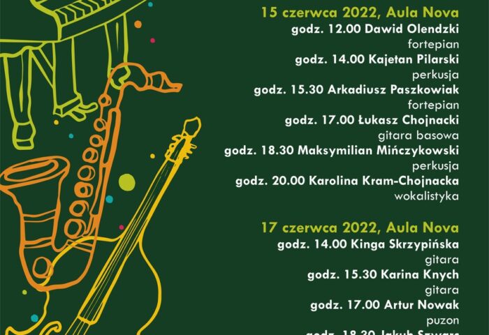 Afisz na ciemnozielonym tle przedstawia szkice różnych instrumentów i wymienia wykonawców dyplomów w ramach Festiwalu Młodego Jazzu. Afisz może zachęcać do przyjścia na koncerty w dniach 15, 17 i 18 czerwca 2022