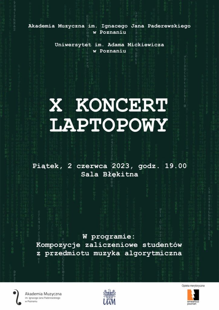 Afisz może zachęcać do przyjścia na koncert laptopowy