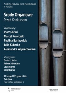 Afisz może zachęcać do przyjścia na koncert w ramach cyklu Środy organowe i zawiera nazwiska wykonawców