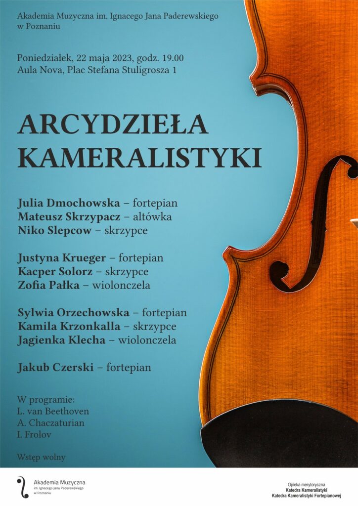 Afisz może zachęcać do przyjścia na recital pt. Arcydzieła kameralistyki