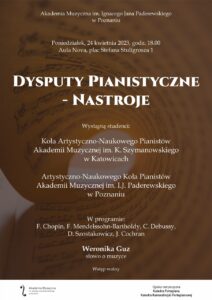 Afisz może zachęcać do przyjścia na dysputy pianistyczne - nastroje.