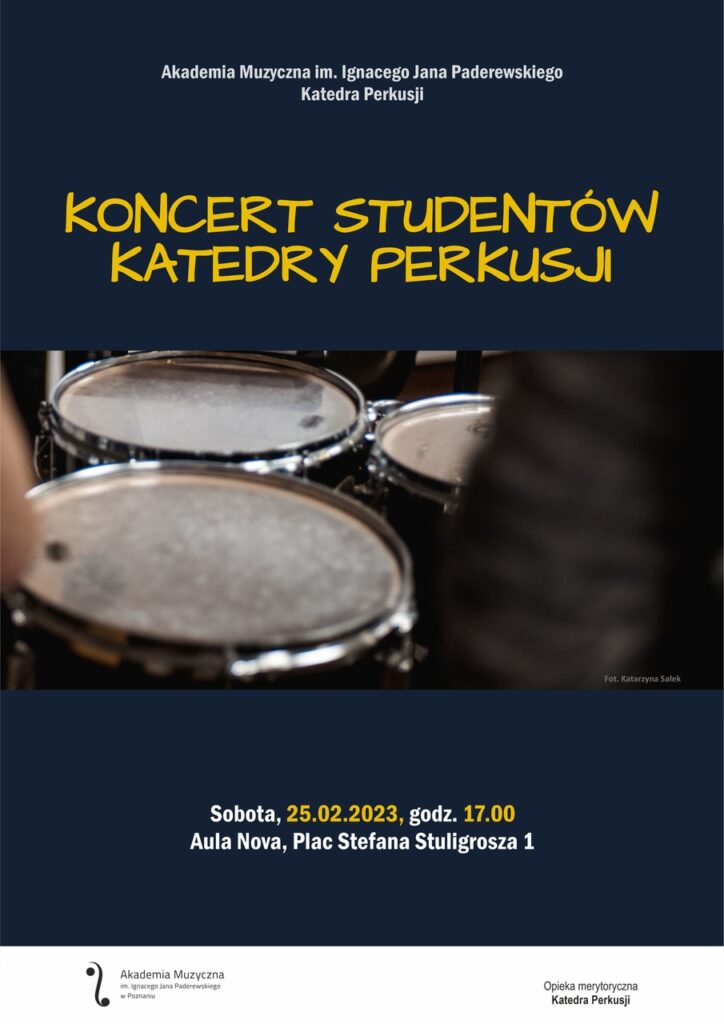 Afisz ma zachęcać do przyjścia na koncert Koła Studentów Katedry Perkusji