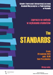 Afisz może zachęcać do przyjścia na koncert z cyklu The Standards