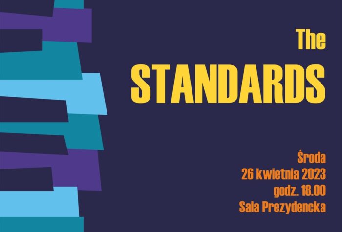 Afisz może zachęcać do przyjścia na koncert z cyklu The Standards