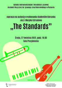 Afisz może zachęcać do przyjścia na koncert The Standards