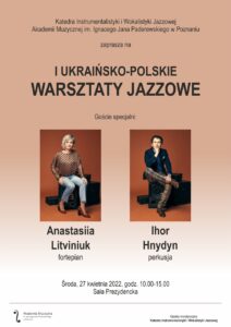 Afisz może zachęcać do przyjścia na Jazzowe Warsztaty Ukraińskie