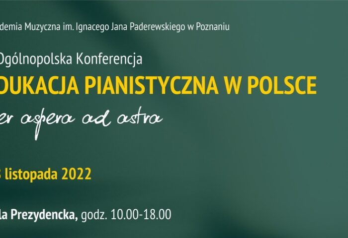 Zielony afisz zawiera program konferencji pianisstycznej