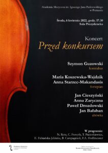 Plakat może zachęcać do przyjścia na koncert w cyklu "Przed konkursem" w dniu 4 kwietnia 2022