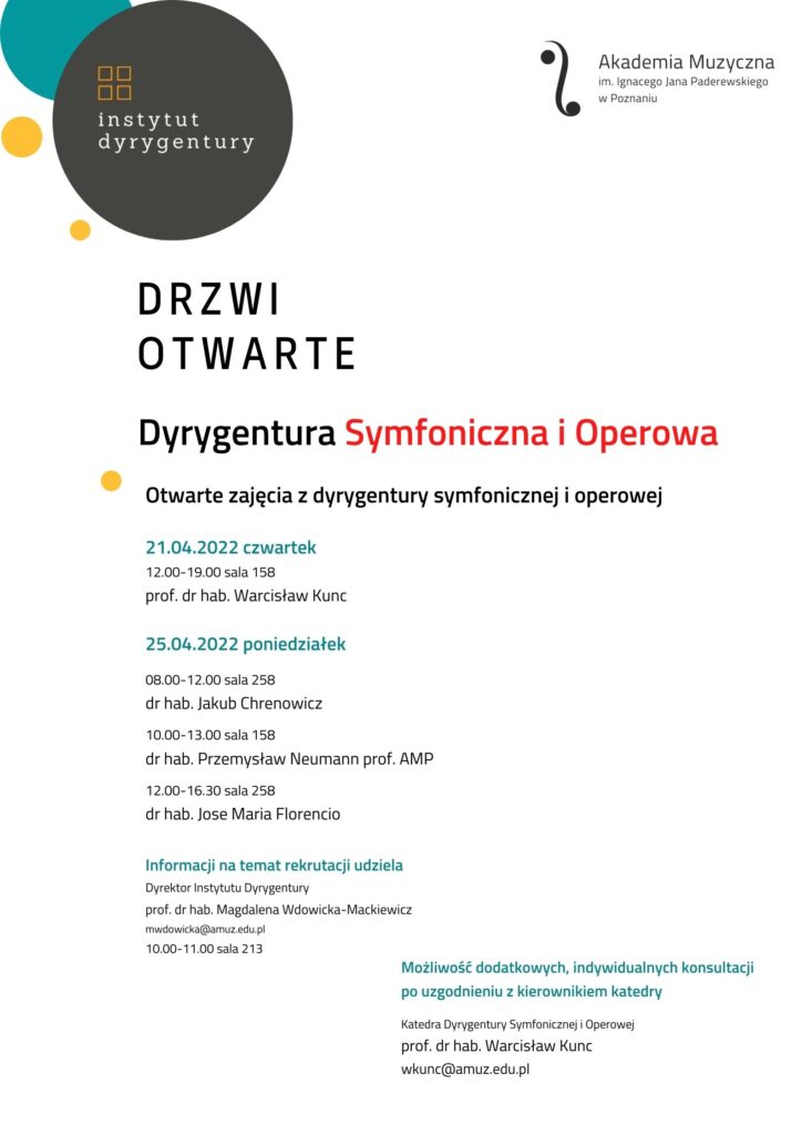 Afisz może zachęcać do przyjscia na dni otwarte na kierunku Dyrygentura Symfoniczna i Orkiestrowa