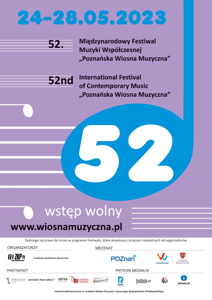 Afisz z informacjami i Poznańskiej Wiośnie Muzycznej może zachęcać do przyjścia na wydarzenia fesstiwalowe