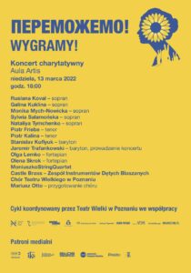 Afisz może zachęcać do udziału w cyklu wydarzeń dedykowanych Ukrainie - WYGRAMY, które mają charytatywny charakter