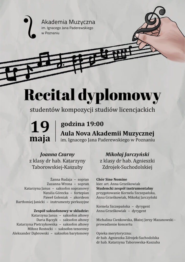 Afisz może zachęcać do przyjścia na recital dyplomowy studentów kompozycji